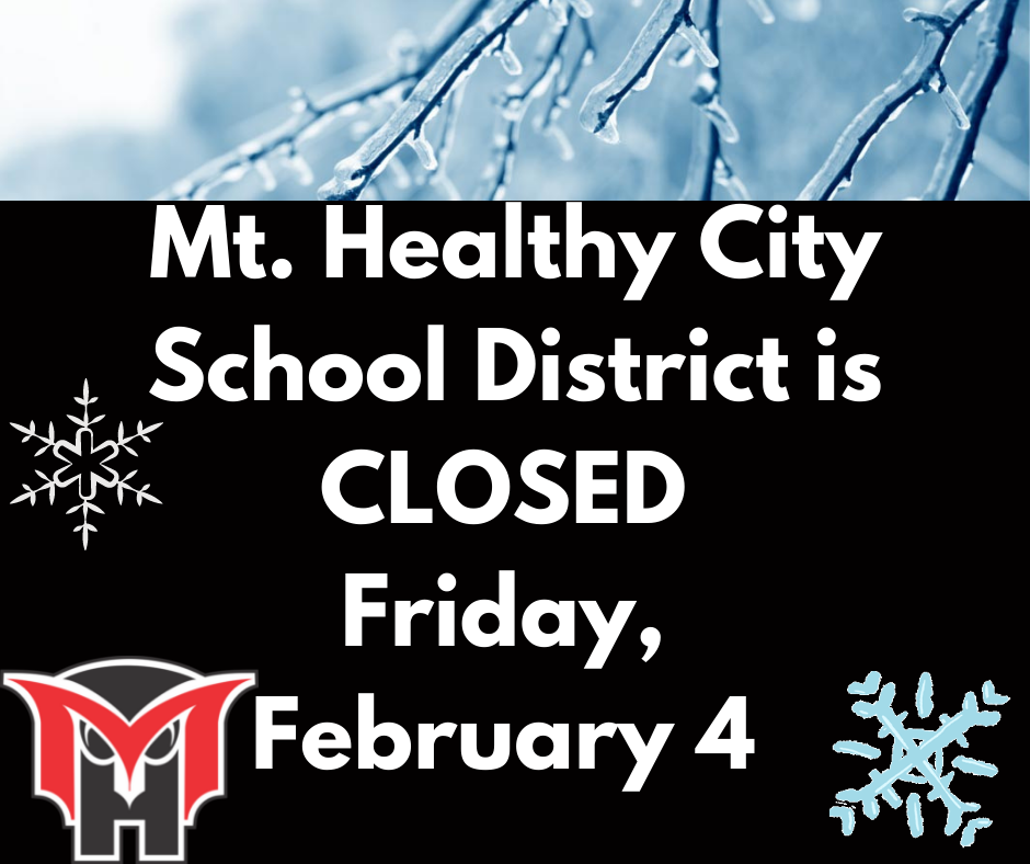 MTHCSD closed 2-4 for inclement weather